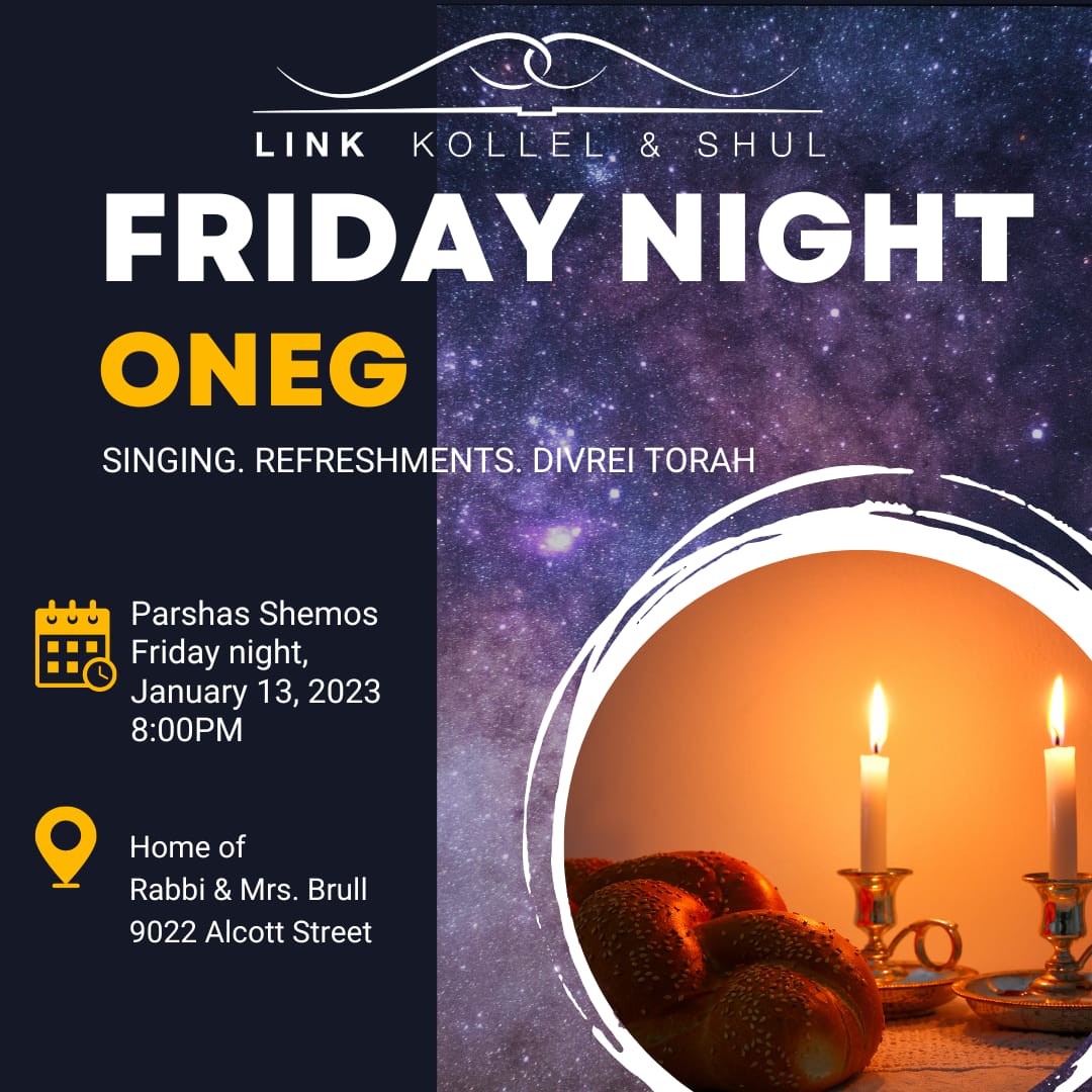 Flyer Advertising Friday Night Oneg at the HOme of Rabbi Moshe & Hindy Brull